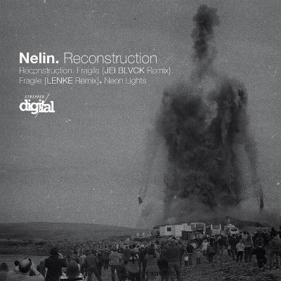 Nelin – Reconstruction