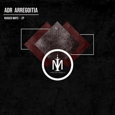 Adr Arregoitia – Rugged Ways