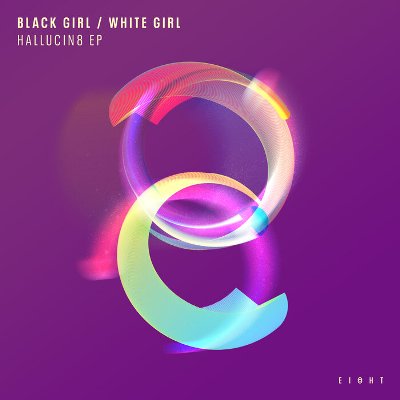 Black Girl / White Girl – HALLUCIN8