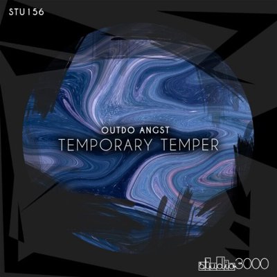 Outdo Angst – Temporary Temper