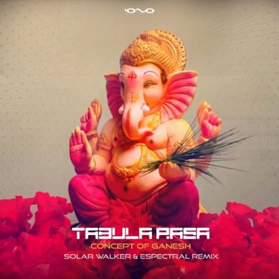 Tabula Rasa – Concept of Ganesh (Solar Walker & Espectral Remix)
