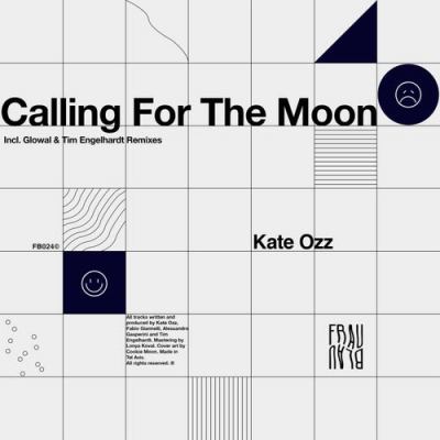 Kate Ozz – Calling For The Moon