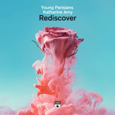 Young Parisians & Katherine Amy – Rediscover