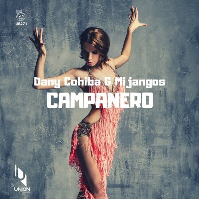 Dany Cohiba & Mijangos – Campanero