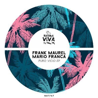 Frank Maurel & Mario Franca – Puro Vicio