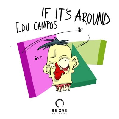 Edu Campos – If It’s Around