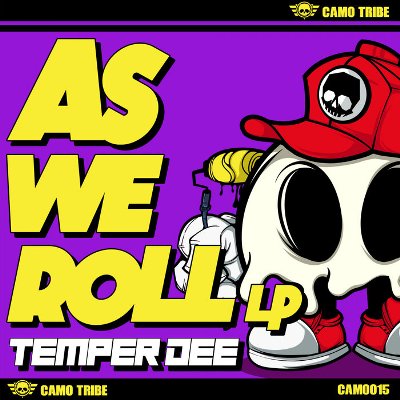 Temper Dee – As We Roll