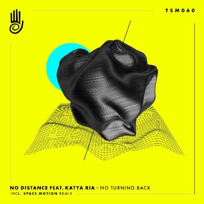No Distance & Katya Ria – No Turning Back