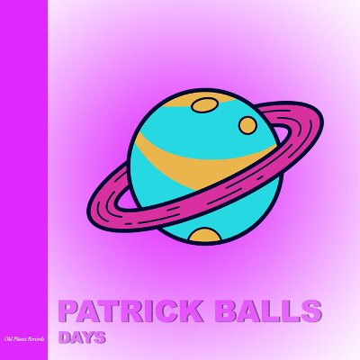 Patrick Balls – Days
