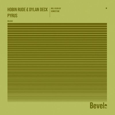 Dylan Deck & Hobin Rude – Pyrus