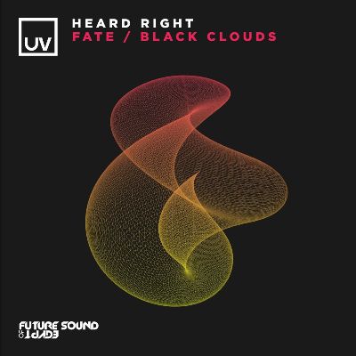 Heard Right – Fate / Black Clouds