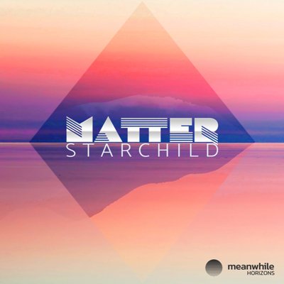 Matter – Starchild