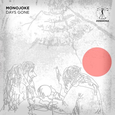 Monojoke – Days Gone