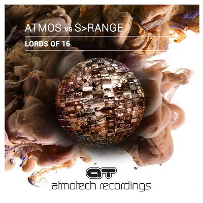 Atmos & S-Range – Lords Of 16