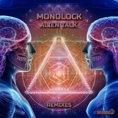 Monolock – Alien Talk (Remixes)