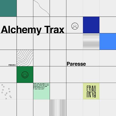 Paresse – Alchemy Trax LP