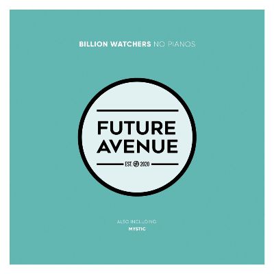 Billion Watchers – No Pianos