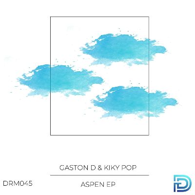 Gaston D & Kiky Pop – Aspen