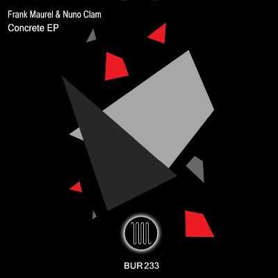 Frank Maurel & Nuno Clam – Concrete EP