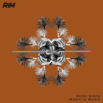 Richi Risco – Music Is Music