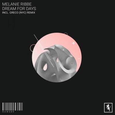 Melanie Ribbe – Dream For Days