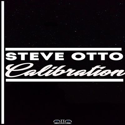 Steve Otto – Calibration