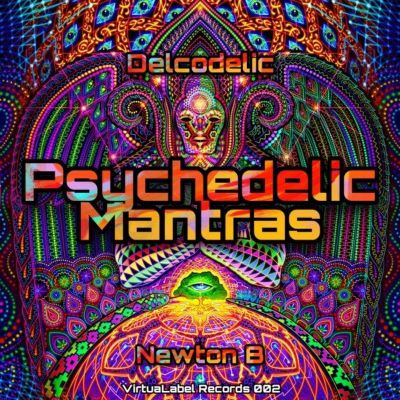 Newton B & Delcodelic – Psychedelic Mantras