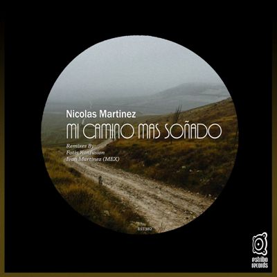 Nicolas Martinez – Mi Camino Mas Soñado
