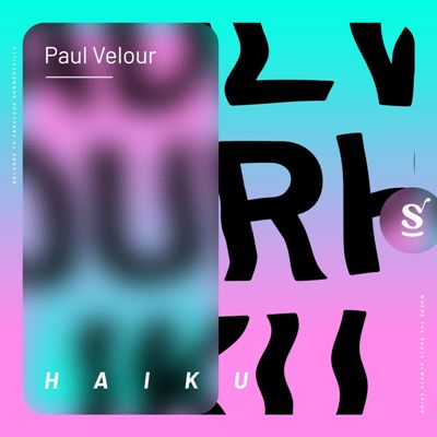 Paul Velour – Haiku