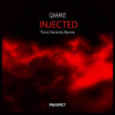 Quaake – Injected