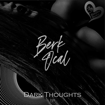 Berk Ocal – Dark Thoughts