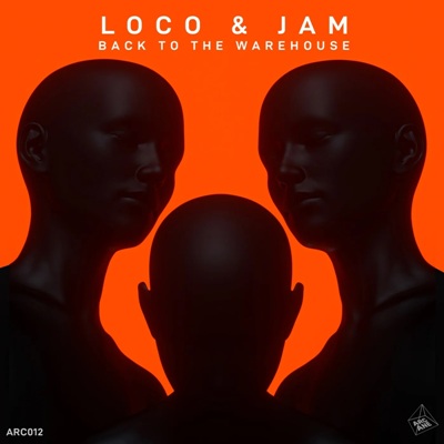 Loco & Jam – Back To The Warehouse
