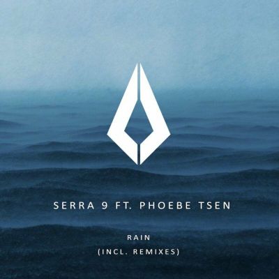 Serra 9 & Phoebe Tsen – Rain (Incl. Remixes)