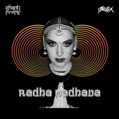 Droplex & Shanti People – Radha Madhava