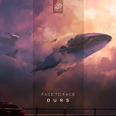 Durs – Face To Face