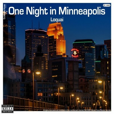 Loquai – One Night in Minneapolis