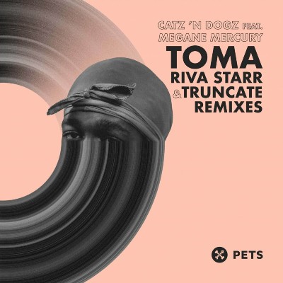 Catz ‘n Dogz & Megane Mercury – Toma (Remixes)