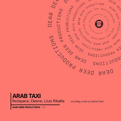 Lluis Ribalta, Redspace & Eleene – Arab Taxi