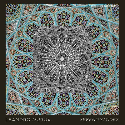 Leandro Murua – Serenity / Tides