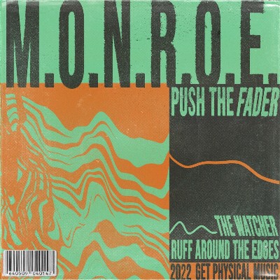 m.O.N.R.O.E. – Push the Fader EP