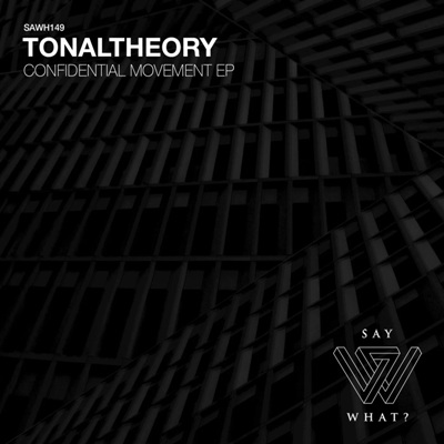 TonalTheory – Confidential Movement