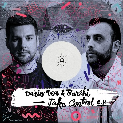Dario Dea & Barchi – Take Control EP