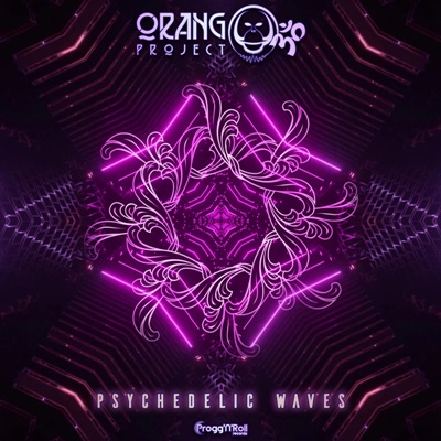 OrangoOmProject – Psychedelic Waves