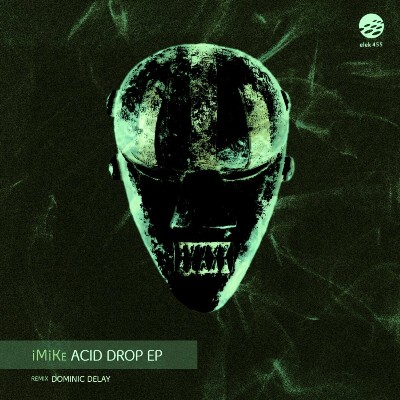iMike – Acid Drop EP