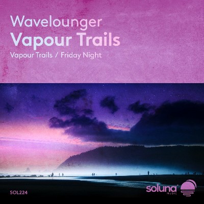 Wavelounger – Vapour Trails