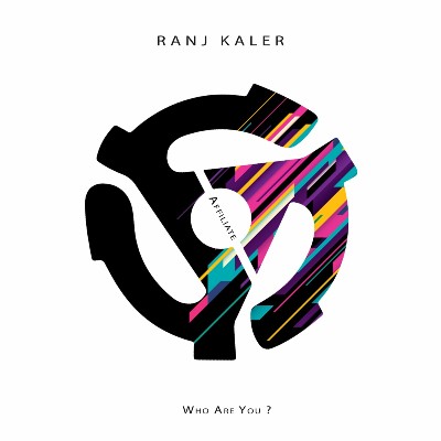 Ranj Kaler – Who Are You ?