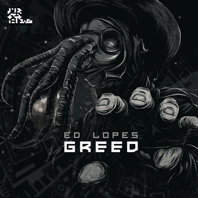Ed Lopes – Greed