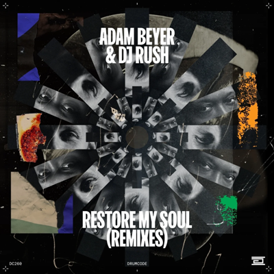 Adam Beyer & DJ Rush – Restore My Soul (Remixes)