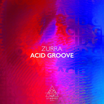 Zurra – Acid Groove