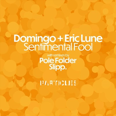Eric Lune & Domingo + – Sentimental Fool